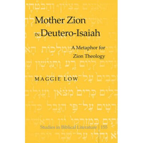 Mother Zion in Deutero-Isaiah