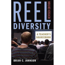 Reel Diversity A Teacher's Sourcebook Revised Edition 348 Counterpoints Studies in Criticality