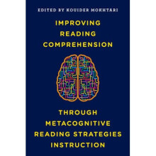 Improving Reading Comprehension through Metacognitive Reading Strategies Instruction