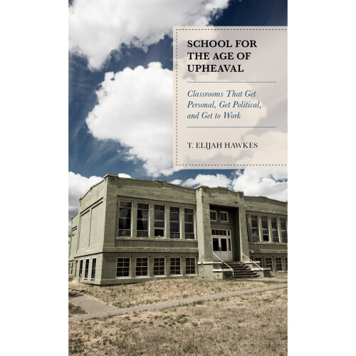 School for the Age of Upheaval