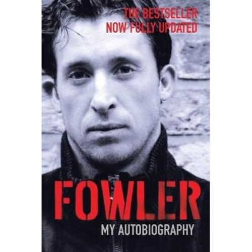 Fowler My Autobiography