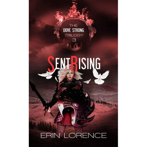 Sent Rising 3 Dove Strong
