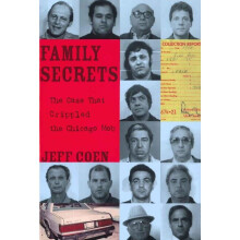 FAMILY SECRETS The Case That Crippled the Chicago Mob True Crime