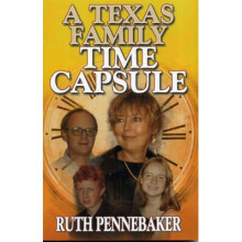 A Texas Family Time Capsule