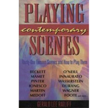 Playing Contemporary Scenes ThirtyOne Famous Scenes and How to Play Them ThirtyOne Famous Scenes How to Play Them