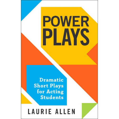 Power Plays Dramatic Short Plays for Acting Students