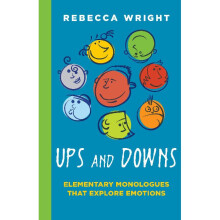 Ups Downs Elementary Monologues That Explore Emotions