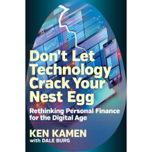 Dont Let Technology Crack Your Nest Egg Rethinking Personal Finance for the Digital Age