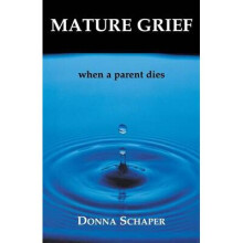 Mature Grief When a Parent Dies