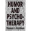Humor and Psychotherapy Master Work 1