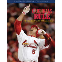 Cardinals Rule The St Louis Cardinals' Incredible 2006 Championship Season