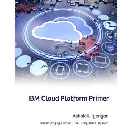 IBM Cloud Platform Primer