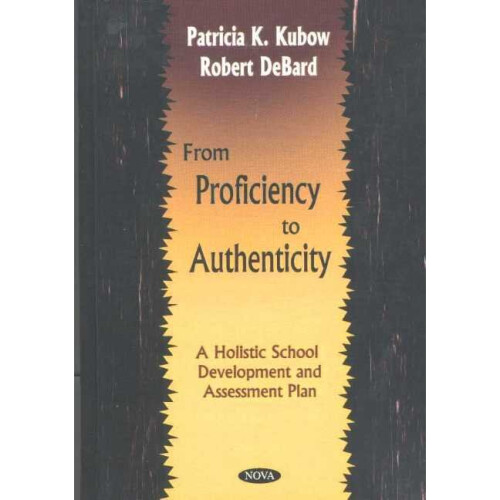 From Proficiency to Authenticity