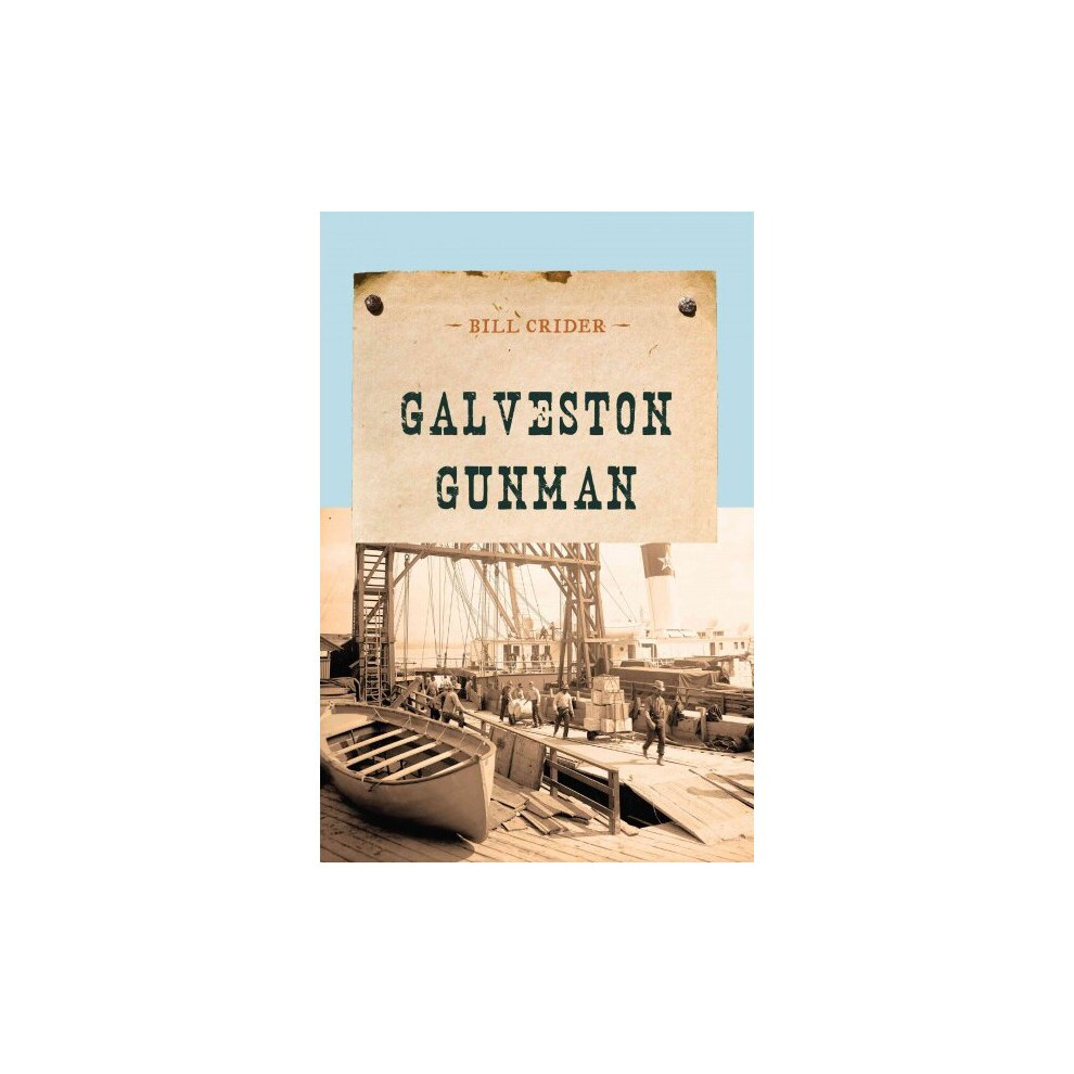 Galveston Gunman An Evans Novel of the West