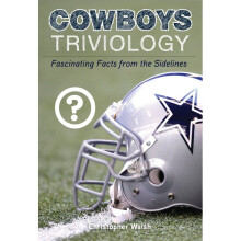 Cowboys Triviology Fascinating Facts from the Sidelines