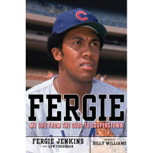 Fergie My Life from the Cubs to Cooperstown