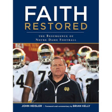 Faith Restored The Resurgence of Notre Dame Football