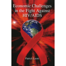 Economic Challenges in the Fight Against HIV/AIDS