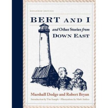Bert and I And Other Stories from Down East and Other Stories from Down East, 2nd Edition