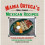 Mama Ortega's World Famous Recipes 1