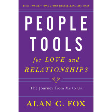 People Tools for Love and Relationships The Journey from Me to Us 3