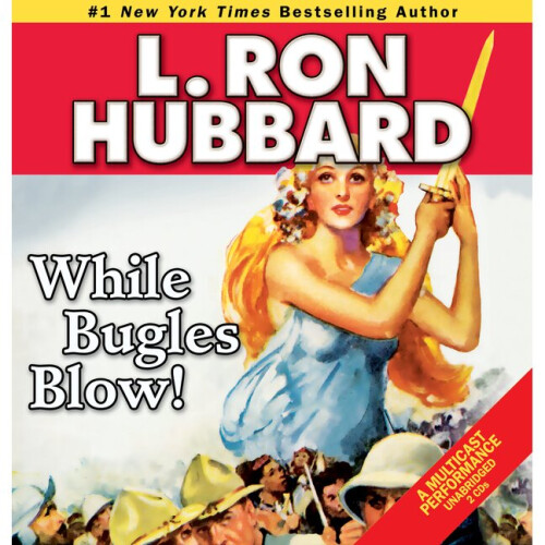 While Bugles Blow Stories from the Golden Age