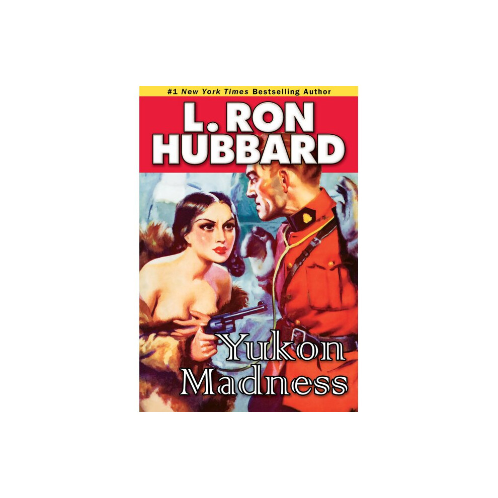 Yukon Madness Action Adventure Short Stories Collection Stories from the Golden Age