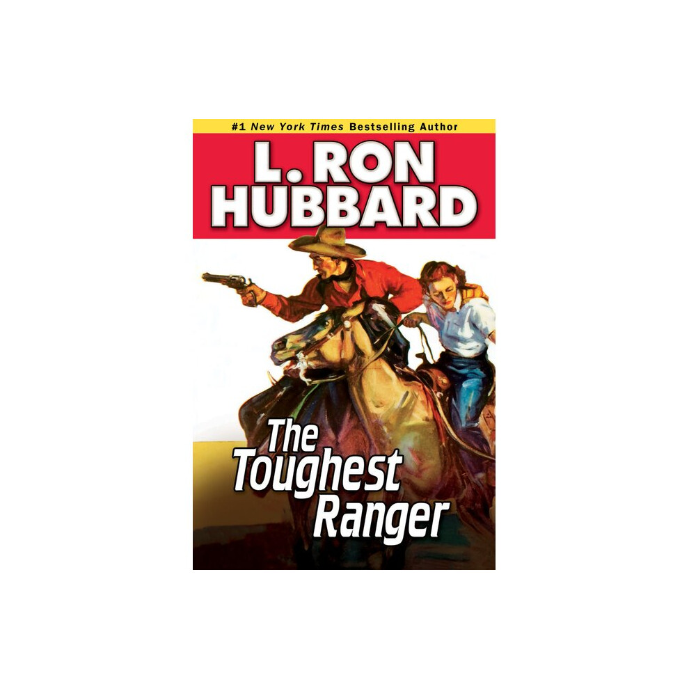 The Toughest Ranger Western Short Stories Collection Stories from the Golden Age