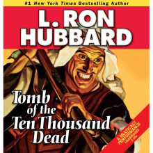 Tomb of the Ten Thousand Dead Stories from the Golden Age