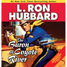 The Baron of Coyote River Stories from the Golden Age