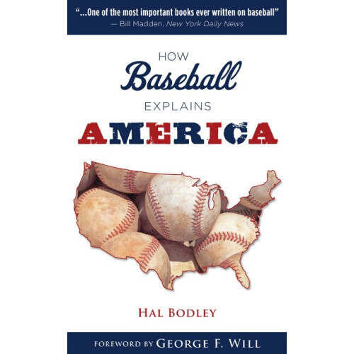 HOW BASEBALL EXPLAINS AMERICA