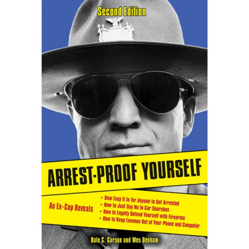ArrestProof Yourself