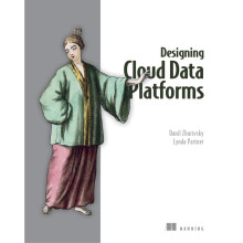Designing Cloud Data Platforms
