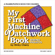 My First Machine Patchwork Book KIT Sewing Projects My First Sewing Book Kit series