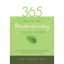 365 Days of Understanding Your Grief 365 Meditations