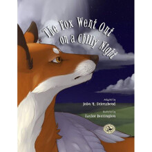 The Fox Went Out on a Chilly Night First Steps in Music