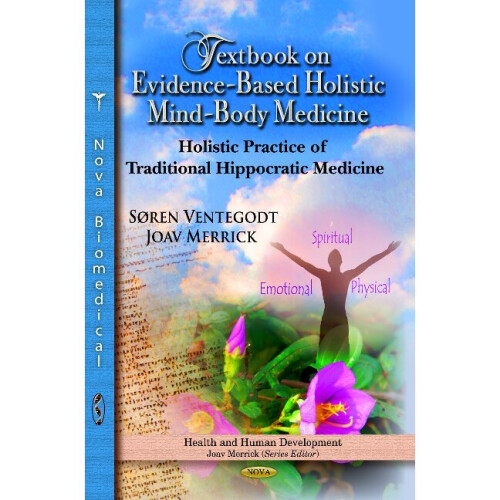 Textbook on Evidence-Based Holistic Mind-Body Medicine