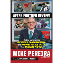 After Further Review My Life Including the Infamous, Controversial, and Unforgettable Calls That Changed the NFL
