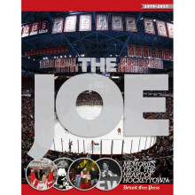 The Joe Memories from the Heart of Hockeytown