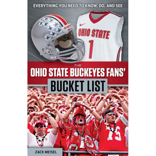 The Ohio State Buckeyes Fans' Bucket List