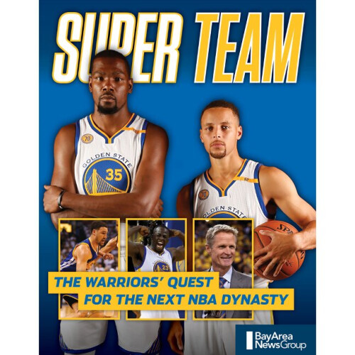 Super Team The Warriors' Quest for the Next NBA Dynasty