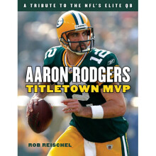 Aaron Rodgers Titletown MVP