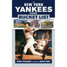 The New York Yankees Fans' Bucket List