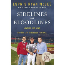 Sidelines and Bloodlines A Father, His Sons, and Our Life in College Football