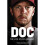 Doc The Life of Roy Halladay 1