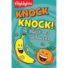 Knock Knock The BIGGEST Best Joke Book EVER Highlights Laugh Attack Joke Books