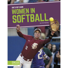 Women in Softball She's Got Game