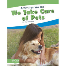 We Take Care of Pets Activities We Do