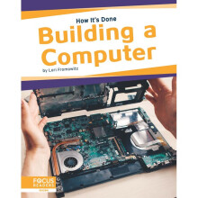 Building a Computer How It's Done