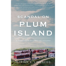 Scandal On Plum Island A Commander Becomes the Accused